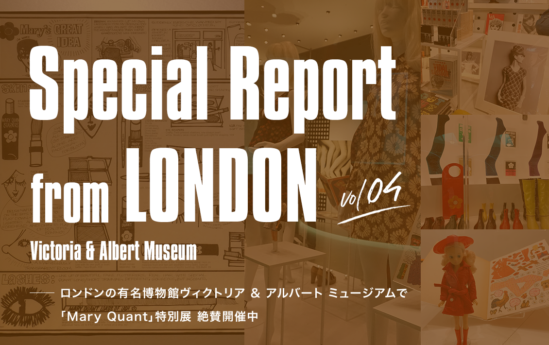 Special Report from LONDON vol04